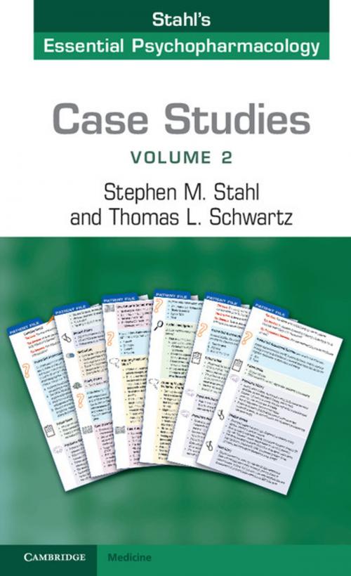 Cover of the book Case Studies: Stahl's Essential Psychopharmacology: Volume 2 by Stephen M. Stahl, Thomas L. Schwartz, Cambridge University Press