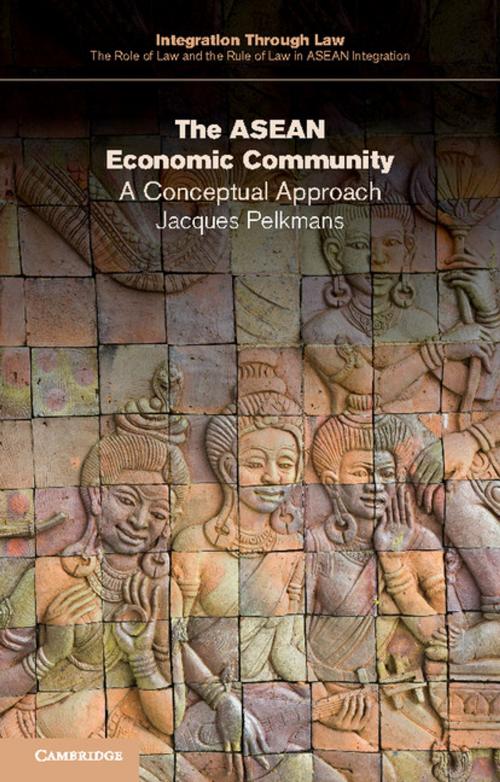 Cover of the book The ASEAN Economic Community by Jacques Pelkmans, Cambridge University Press