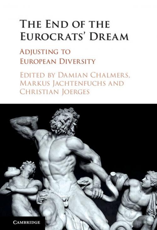 Cover of the book The End of the Eurocrats' Dream by , Cambridge University Press