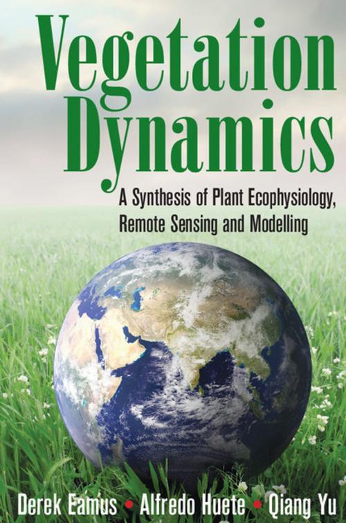 Cover of the book Vegetation Dynamics by Derek Eamus, Alfredo Huete, Qiang Yu, Cambridge University Press