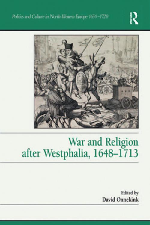 Cover of the book War and Religion after Westphalia, 1648–1713 by , Taylor and Francis