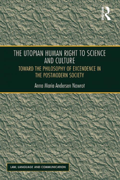Cover of the book The Utopian Human Right to Science and Culture by Anna Maria Andersen Nawrot, Taylor and Francis