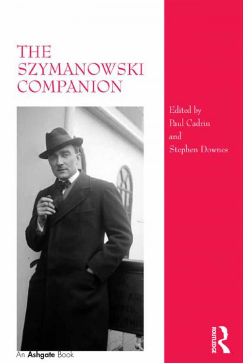 Cover of the book The Szymanowski Companion by Stephen Downes, Taylor and Francis