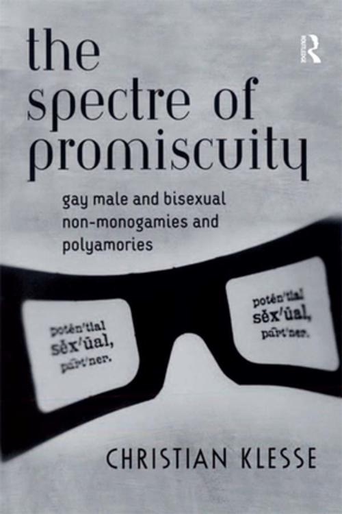 Cover of the book The Spectre of Promiscuity by Christian Klesse, Taylor and Francis