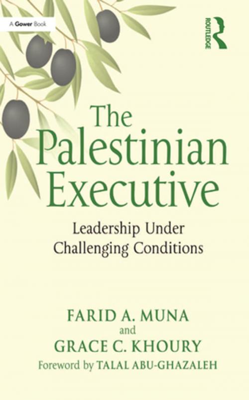 Cover of the book The Palestinian Executive by Farid A. Muna, Grace C. Khoury, Taylor and Francis