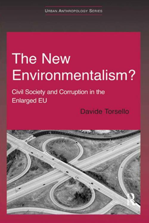 Cover of the book The New Environmentalism? by Davide Torsello, Taylor and Francis