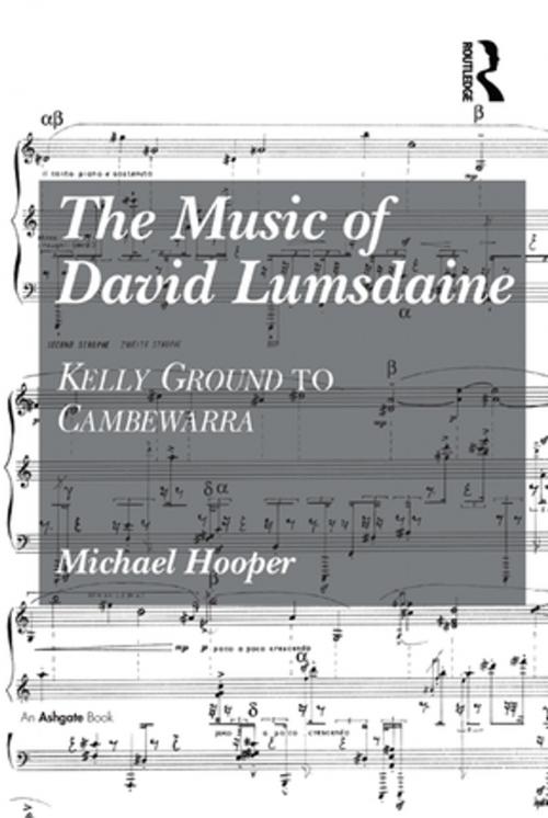 Cover of the book The Music of David Lumsdaine by Michael Hooper, Taylor and Francis