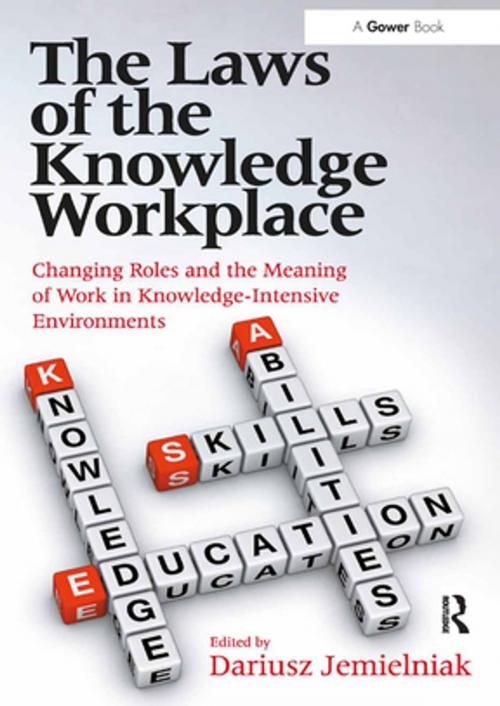 Cover of the book The Laws of the Knowledge Workplace by Dariusz Jemielniak, Taylor and Francis