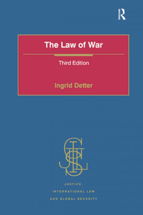 Cover of the book The Law of War by Ingrid Detter, Taylor and Francis