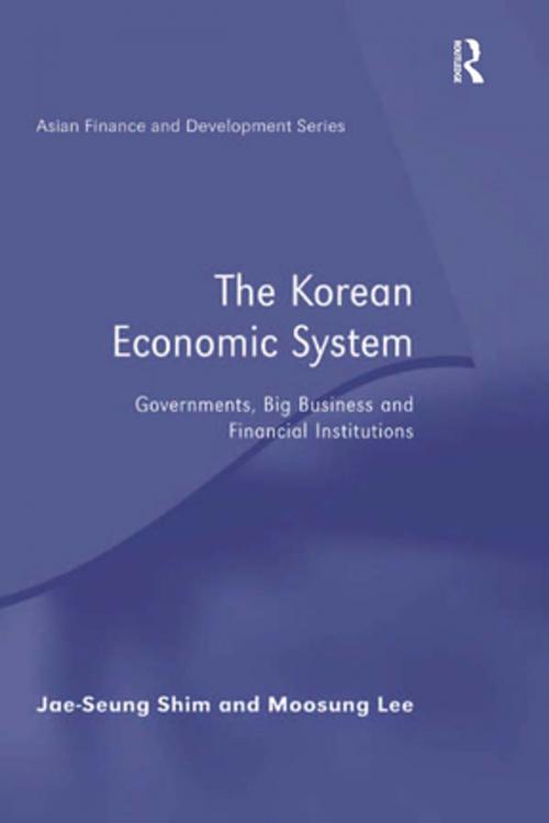 Cover of the book The Korean Economic System by Jae-Seung Shim, Moosung Lee, Taylor and Francis