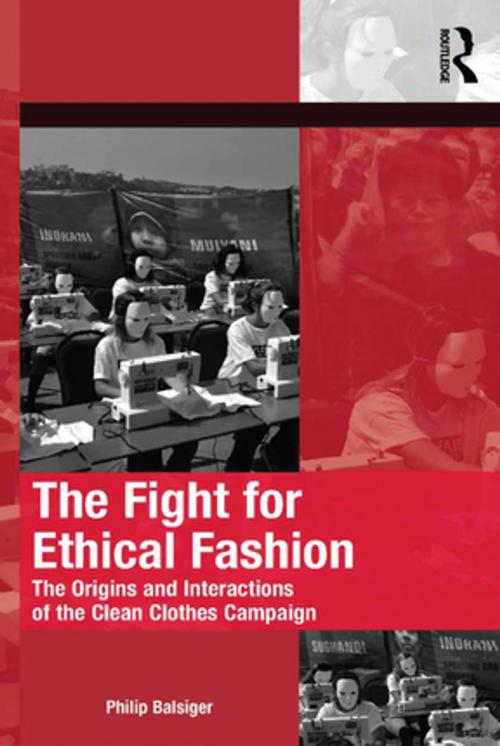 Cover of the book The Fight for Ethical Fashion by Philip Balsiger, Taylor and Francis