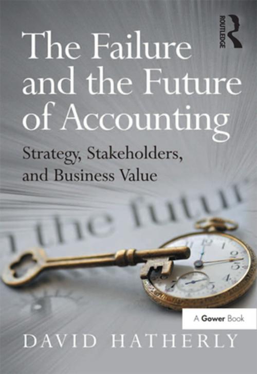 Cover of the book The Failure and the Future of Accounting by David Hatherly, Taylor and Francis
