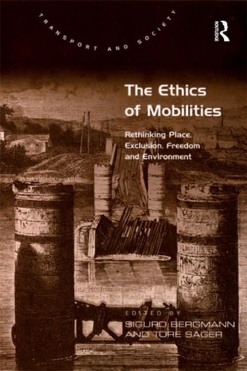 Cover of the book The Ethics of Mobilities by Tore Sager, Taylor and Francis