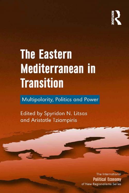 Cover of the book The Eastern Mediterranean in Transition by Spyridon N. Litsas, Aristotle Tziampiris, Taylor and Francis
