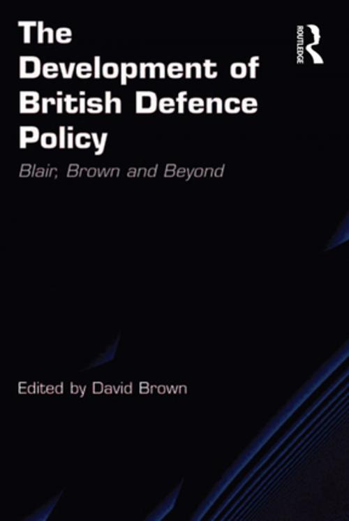Cover of the book The Development of British Defence Policy by , Taylor and Francis