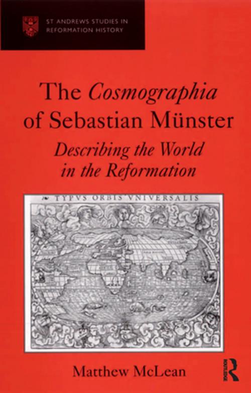 Cover of the book The Cosmographia of Sebastian Münster by Matthew McLean, Taylor and Francis