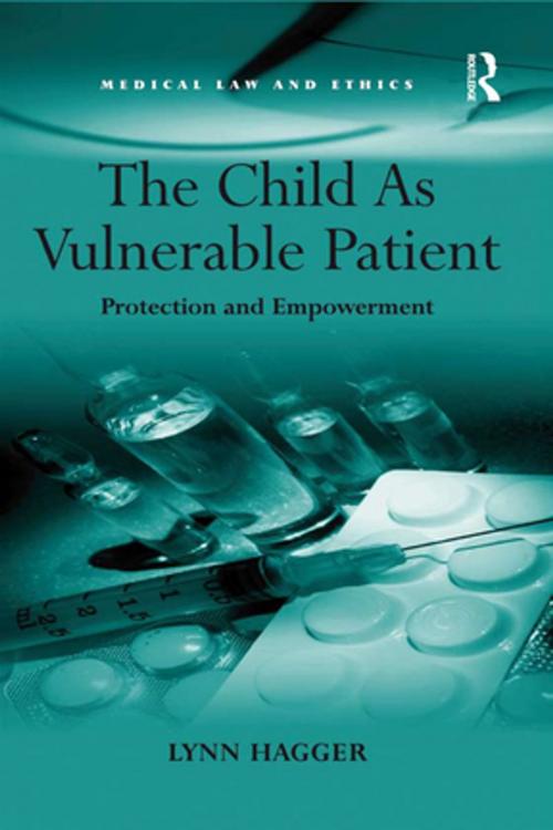Cover of the book The Child As Vulnerable Patient by Lynn Hagger, Taylor and Francis