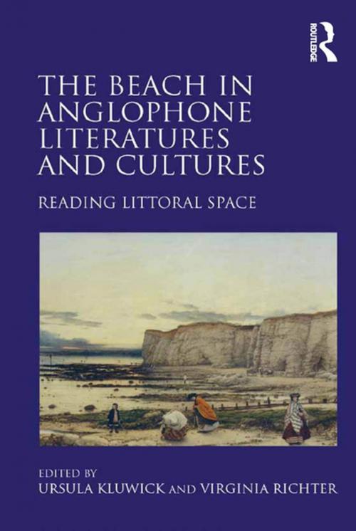 Cover of the book The Beach in Anglophone Literatures and Cultures by Ursula Kluwick, Virginia Richter, Taylor and Francis