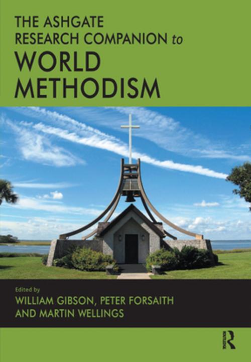 Cover of the book The Ashgate Research Companion to World Methodism by , Taylor and Francis
