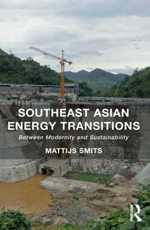 Cover of the book Southeast Asian Energy Transitions by Mattijs Smits, Taylor and Francis