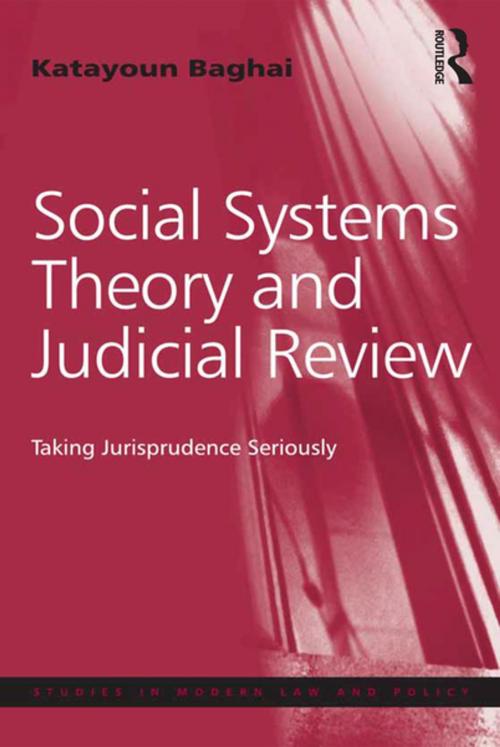 Cover of the book Social Systems Theory and Judicial Review by Katayoun Baghai, Taylor and Francis