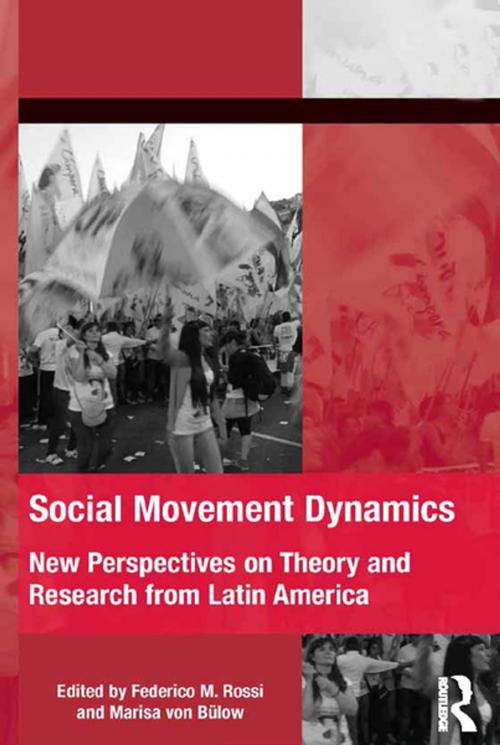 Cover of the book Social Movement Dynamics by Federico M. Rossi, Marisa von Bülow, Taylor and Francis