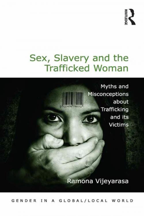Cover of the book Sex, Slavery and the Trafficked Woman by Ramona Vijeyarasa, Taylor and Francis