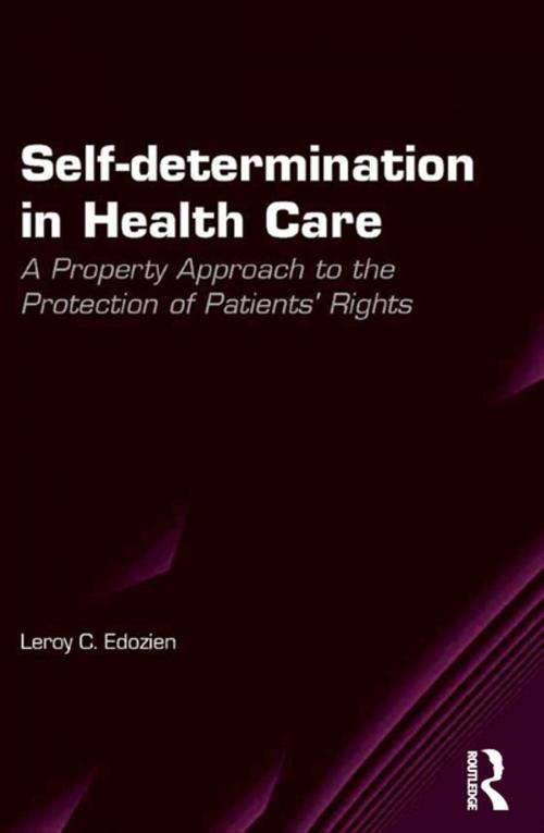 Cover of the book Self-determination in Health Care by Leroy C. Edozien, Taylor and Francis