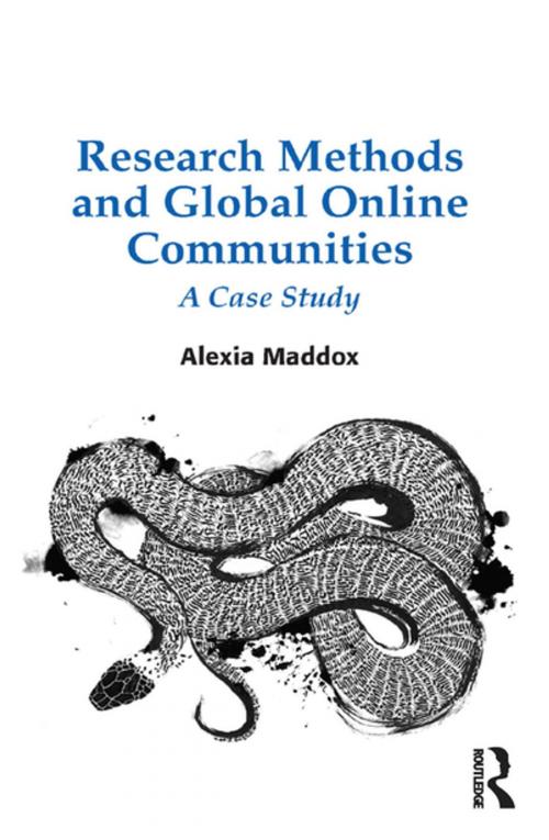 Cover of the book Research Methods and Global Online Communities by Alexia Maddox, Taylor and Francis
