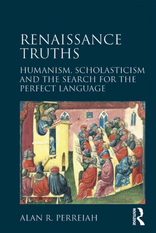 Cover of the book Renaissance Truths by Alan R. Perreiah, Taylor and Francis