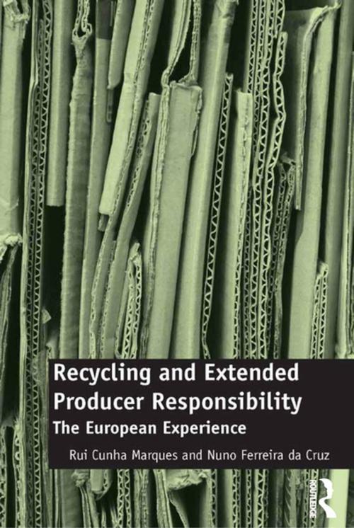 Cover of the book Recycling and Extended Producer Responsibility by Rui Cunha Marques, Nuno Ferreira da Cruz, Taylor and Francis