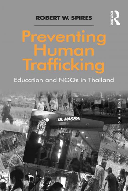 Cover of the book Preventing Human Trafficking by Robert W. Spires, Taylor and Francis