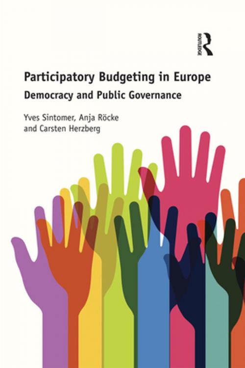 Cover of the book Participatory Budgeting in Europe by Yves Sintomer, Anja Röcke, Carsten Herzberg, Taylor and Francis