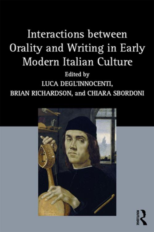 Cover of the book Interactions between Orality and Writing in Early Modern Italian Culture by , Taylor and Francis