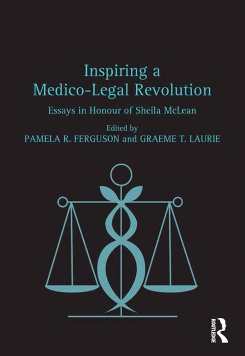 Cover of the book Inspiring a Medico-Legal Revolution by Pamela R. Ferguson, Graeme T. Laurie, Taylor and Francis