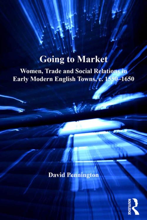 Cover of the book Going to Market by David Pennington, Taylor and Francis