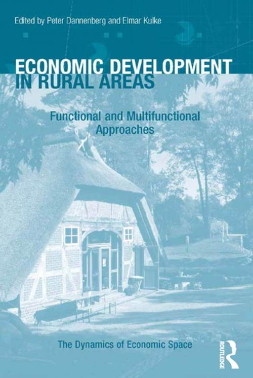 Cover of the book Economic Development in Rural Areas by Peter Dannenberg, Elmar Kulke, Taylor and Francis