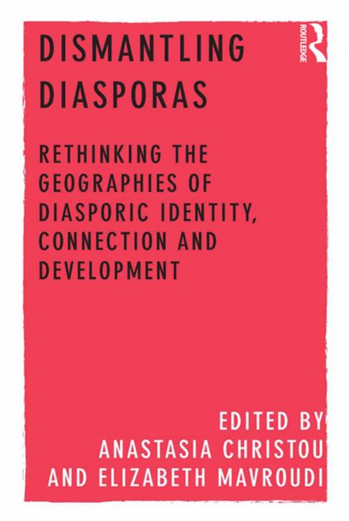 Cover of the book Dismantling Diasporas by Anastasia Christou, Elizabeth Mavroudi, Taylor and Francis
