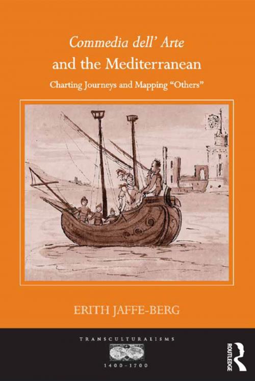 Cover of the book Commedia dell' Arte and the Mediterranean by Erith Jaffe-Berg, Taylor and Francis