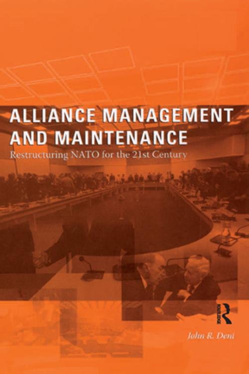 Cover of the book Alliance Management and Maintenance by John R. Deni, Taylor and Francis