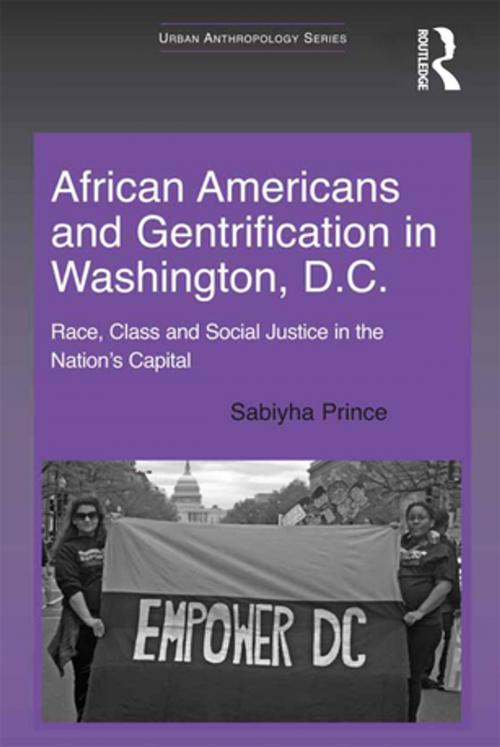 Cover of the book African Americans and Gentrification in Washington, D.C. by Sabiyha Prince, Taylor and Francis
