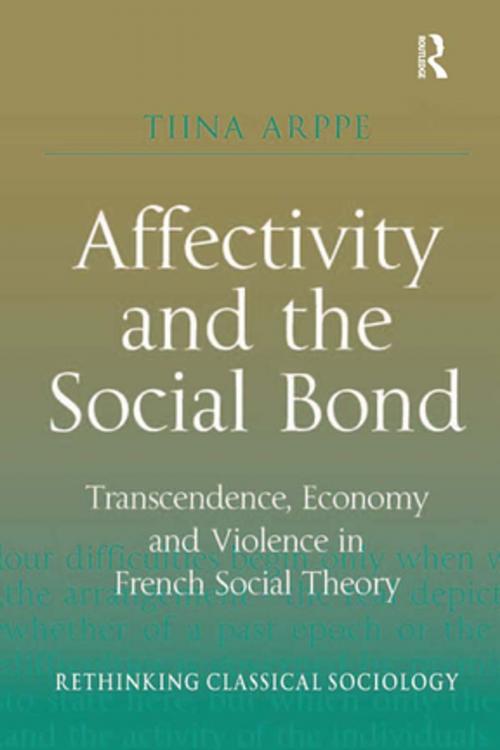 Cover of the book Affectivity and the Social Bond by Tiina Arppe, Taylor and Francis