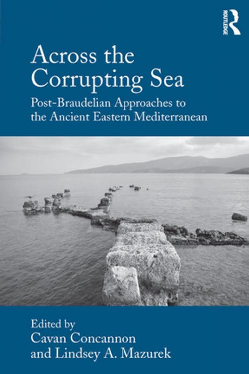 Cover of the book Across the Corrupting Sea by , Taylor and Francis