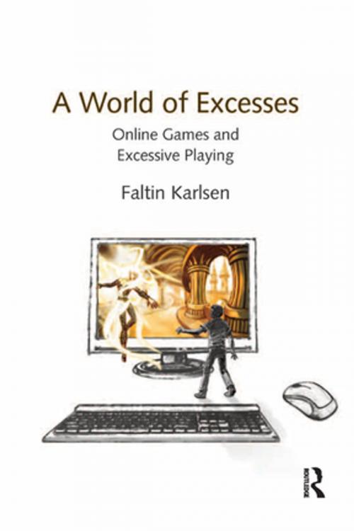 Cover of the book A World of Excesses by Faltin Karlsen, Taylor and Francis