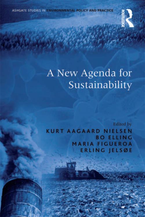 Cover of the book A New Agenda for Sustainability by Bo Elling, Erling Jelsøe, Taylor and Francis