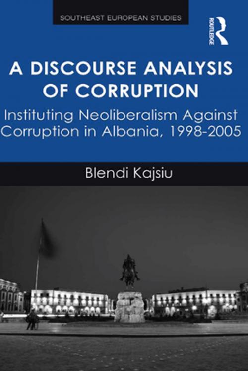 Cover of the book A Discourse Analysis of Corruption by Blendi Kajsiu, Taylor and Francis