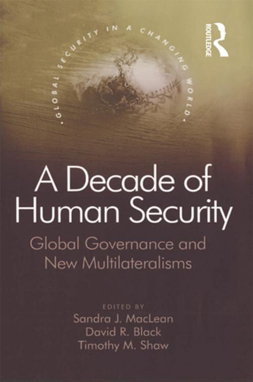 Cover of the book A Decade of Human Security by David R. Black, Taylor and Francis