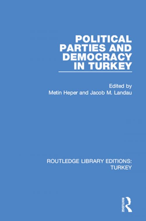 Cover of the book Political Parties and Democracy in Turkey by , Taylor and Francis
