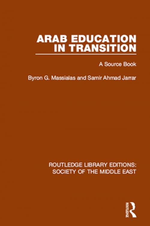 Cover of the book Arab Education in Transition by Byron G. Massialas, Samir Ahmad Jarrar, Taylor and Francis