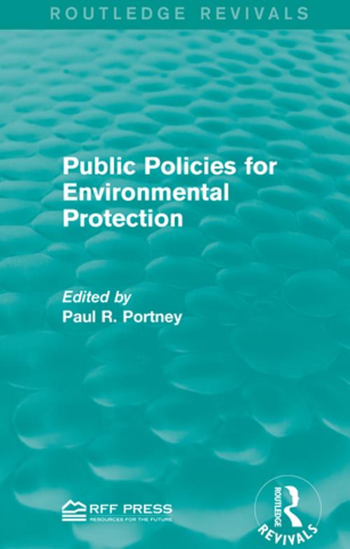 Cover of the book Public Policies for Environmental Protection by , Taylor and Francis